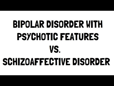 Bipolar Disorder With Psychosis Vs Schizoaffective Disorder