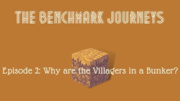 Ep 02: Why are the Villagers in a Bunker? - The Benchmark Journeys - Benchmark II Modpack
