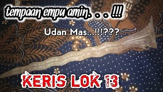 Sangkelat, lok 13 || Karya empu amin banjarmasin