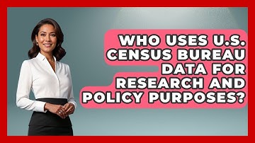 Who Uses U.S. Census Bureau Data for Research and Policy Purposes? | Demographic Data Answers News