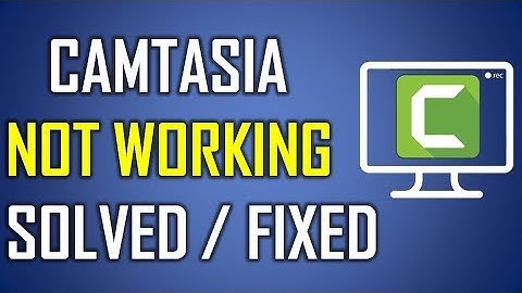 Solve camtasia software hanging problem ! Fix Camtasia Studio has Stopped Working