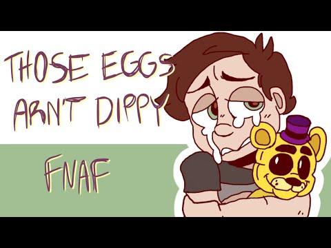 Those Eggs Aren't Dippy- ORIGINAL animation meme // FNAF // BIRTHDAY GIFT FOR SIBLING!!