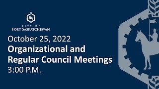 Organizational and Regular Council Meetings - October 25, 2022