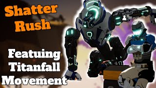 Welcome To Shatter Rush | An FPS Game Featuring Titanfall Movement!