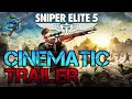 Sniper Elite 5 - Cinematic Trailer