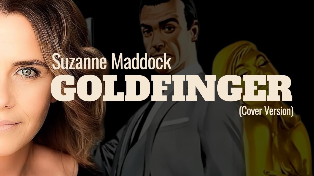 Goldfinger - Shirley Bassey (Cover By Suzanne Maddock) - YouTube