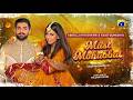 Mast Mohabbat Telefilm Eid Day 3 Ushna Shah Muneeb Butt Har Pal Geo 