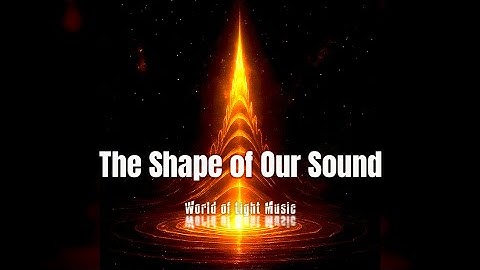 The Shape of Our Sound | Cinematic Electro / Ambient Pop