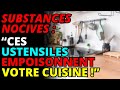 Toxicologue  4 ustensiles qui gnrent des substances nocives et cancrignes dans votre cuisine