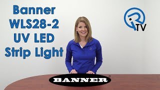 Banner WLS28-2 UV LED Strip Light