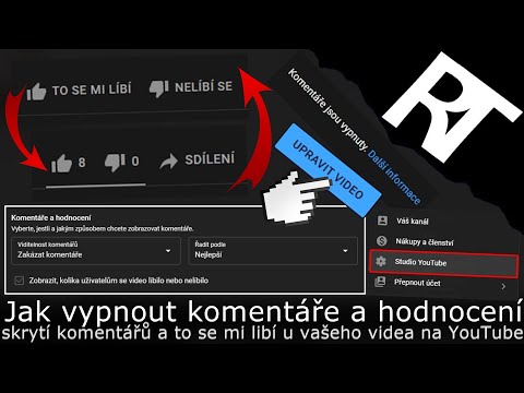 Jak vypnout/skrýt komentáře / hodnocení (To se mi líbí) u videa na YouTube (tutoriál)