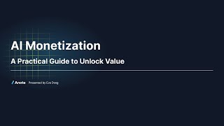 AI Monetization - A Practical Guide to Unlock Value