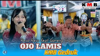 Ojo Lamis - Reva Revo feat Gareng Tralala || KMB Gedruk Sragen || Sanjaya Multimedia