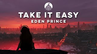 Eden Prince - Take It Easy