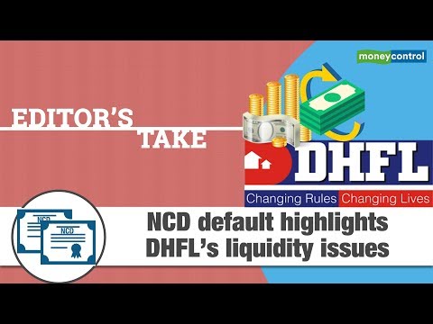 Editor's Take | NCD default highlights DHFL’s liquidity issues