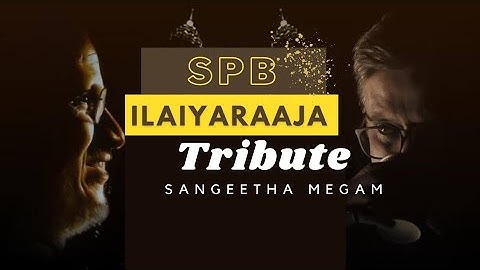 Tribute to ILAIYARAAJA | Sangeetha Megam Full Song Cover | SPB | Rajesh Music