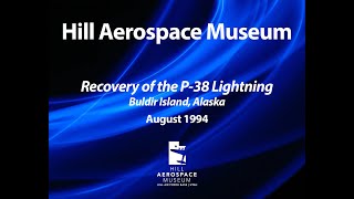 P 38 Recovery August 1994 - Hill Aerospace Museum