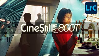 How to Create thr CineStill 400D/800T Look in Lightroom Classic Tutorial Preset