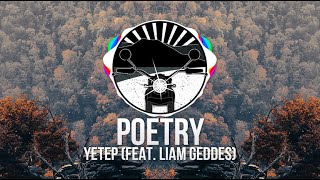 yetep - Poetry (feat. Liam Geddes)