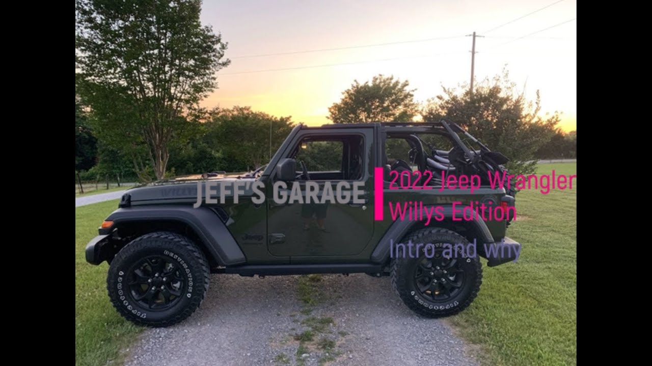 2022 Jeep Wrangler Willys Edition - why??