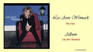 Lee Ann Womack - The Fool