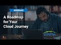 ERPA Webinar: A Roadmap for Your Cloud Journey