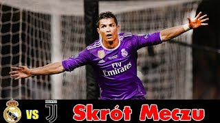 Real Madrid vs Juventus 4-1 Skrót Finału Ligi Mistrzów 2017