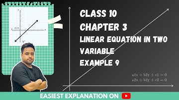 CLASS 10 Chapter 3 | Linear equations in two variables | Example 9 | CBSE | NCERT | MATHS |