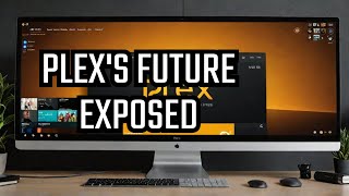 Should you Pass on Plex Pass Lets talk about Plex's Future.