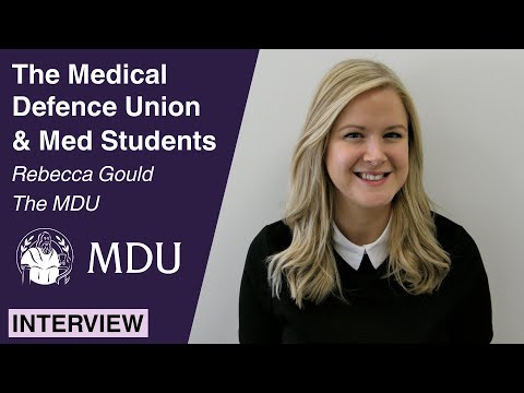 The Medical Defence Union & Medical Students | Rebecca Gould (The MDU)