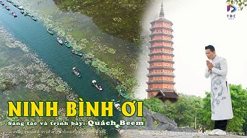 Ninh Bình Ơi (MV OFFICIAL) - Quách Beem I Ca Khúc Tuyệt Sắc Miền Cố đô
