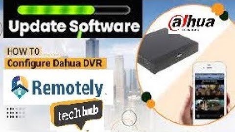 SmartPSS Dahua Remotely Access || Software Update