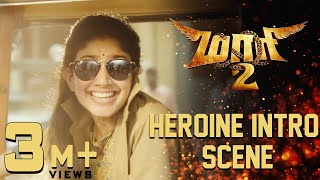 Maari 2  Heroine Intro Scene | Dhanush | Sai Pallavi | Krishna | Tovino Thomas