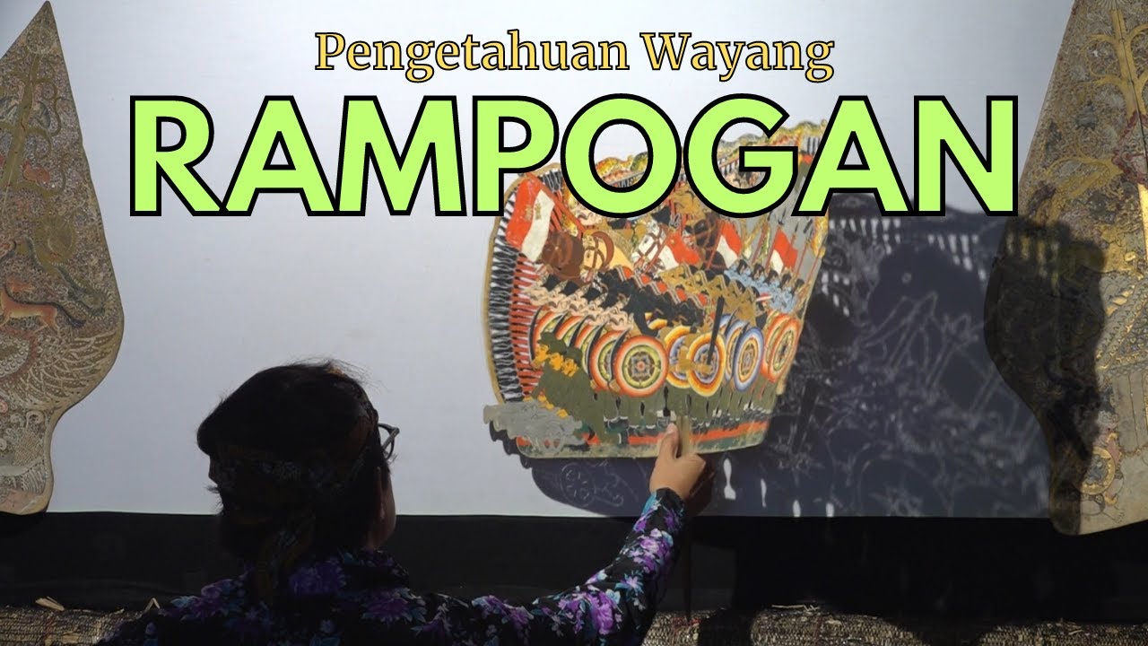 PENGETAHUAN WAYANG RAMPOGAN