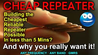 You Can Build The Cheapest Repeater in less than 5 Mins! GMRS/HAM Less Than $100  Repeater TUTORIAL