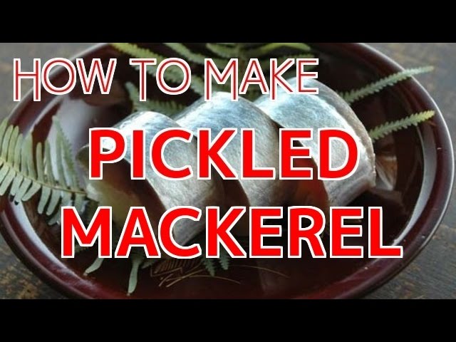 How to Make Pickled Mackerel 【Sushi Chef Eye View】 | How To Sushi