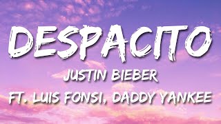 Justin Bieber  Despacito s  Letra Ft Luis Fonsi Daddy Yankee