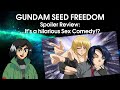 Gundam seed freedom spoiler review it was funny