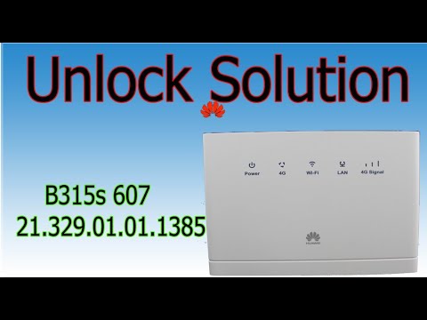 Huawei Router unlock solution B315s 607 21.329.01.01.1385 no Service Fix