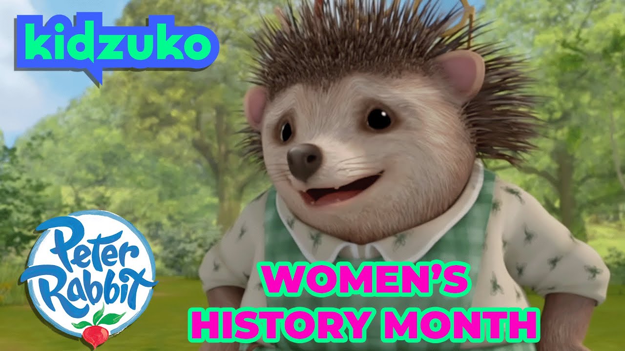 @OfficialPeterRabbit 🐰 Female Heroes 🐰🦆🦔🦸 | 💪 Women's History Month! 💪 ...
