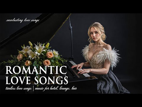 200 Most Beautiful Romantic Piano Love Songs - Best Relaxing Instrumental Melodies