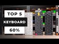 Top 5 best 60 keyboards 2024