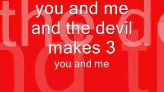 Marilyn Manson - You And Me And The Devil Makes 3 Lyrics!!