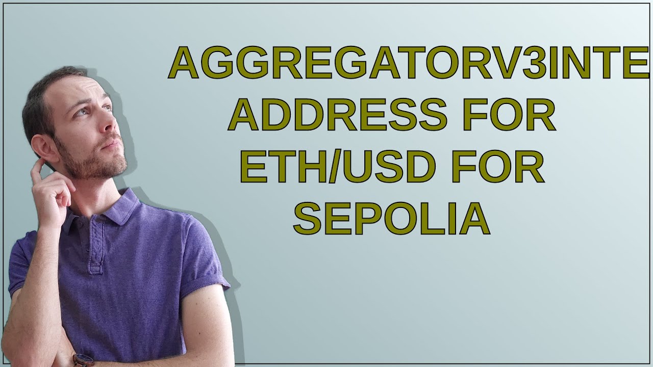 AggregatorV3Interface Address For ETH USD For Sepolia YouTube AggregatorV3Interface Address For ETH USD For Sepolia YouTube