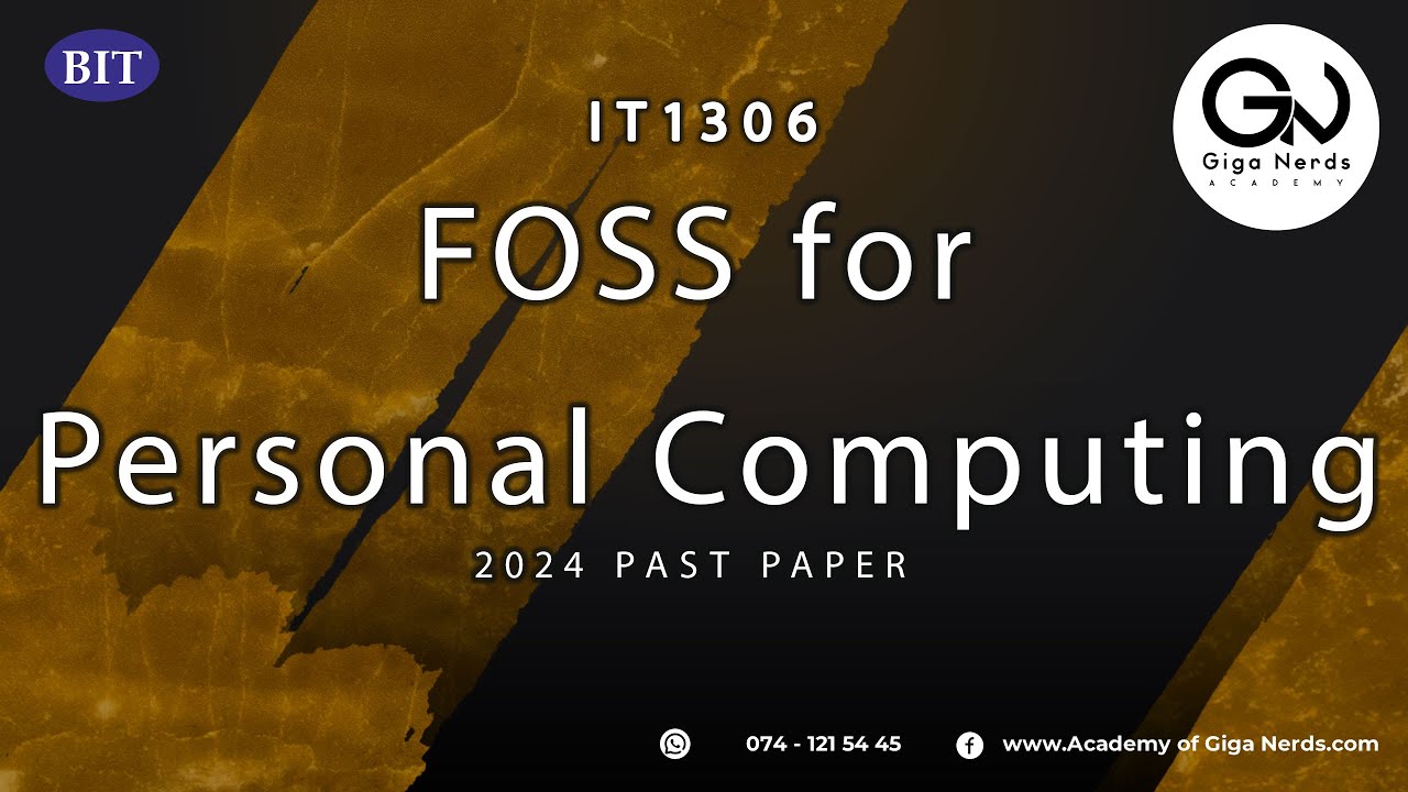 BIT | Semester 01 | FOSS for Personal Computing 2024 Past paper discussion