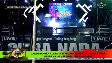 TETALUAN || CITRA NADA LIVE DS.SEKARDOJA 1 (BLOK TURUNAN KENCENG) || LARANGAN - BREBES