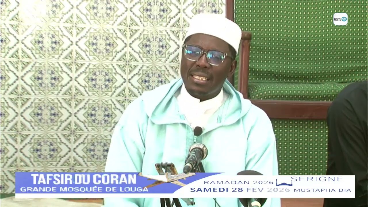 TAFSIR SERIGNE MOUSTAPHA DIA - SAMEDI 28 FEVRIER 2026 (RAMADAN 2026)