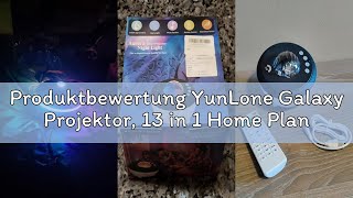 Produktbewertung YunLone Galaxy Projektor, 13 in 1 Home Planetarium Star Light Projektor für Schlafz