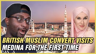 British Muslim Convert Visits Medina for the First Time - REACTION