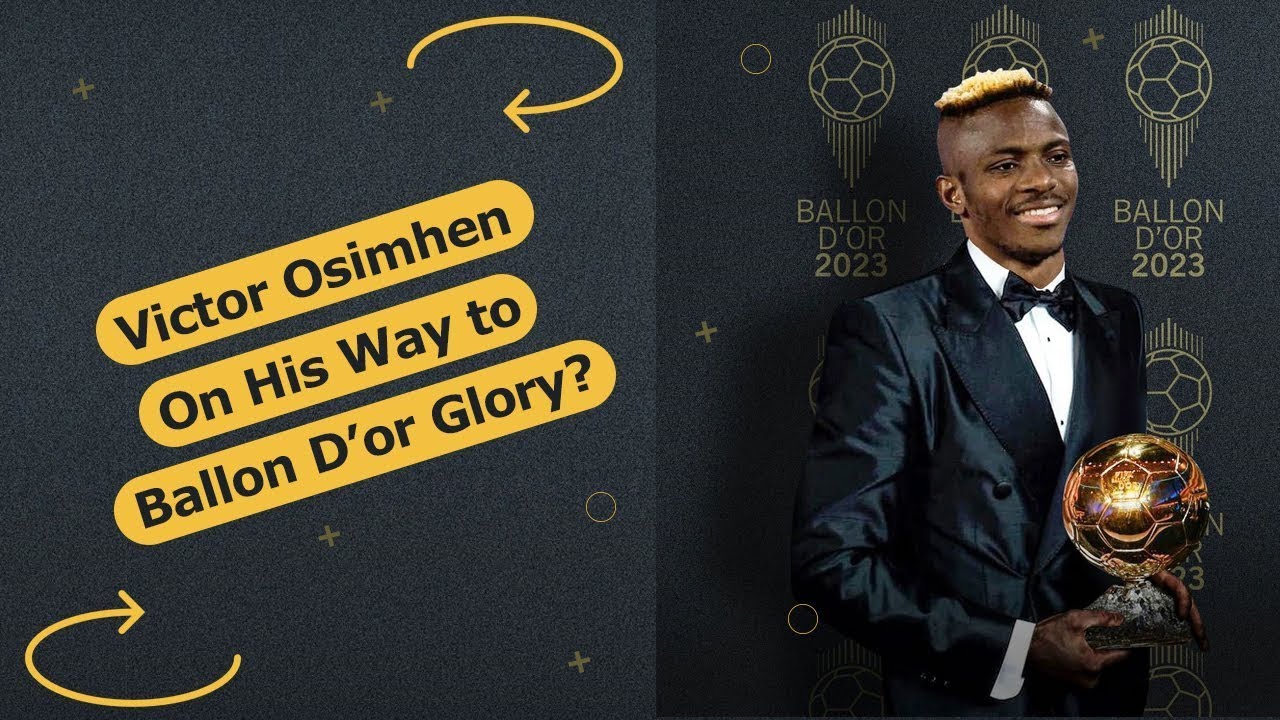 Sport Vibes - Victor Osimhen ( Ballon d'Or) 